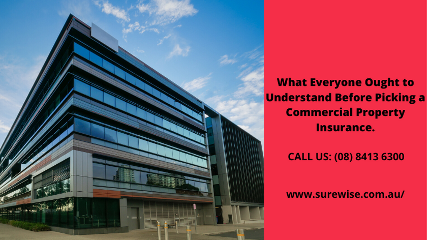 What Everyone Ought to Understand Before Picking a Commercial Property Insurance.
