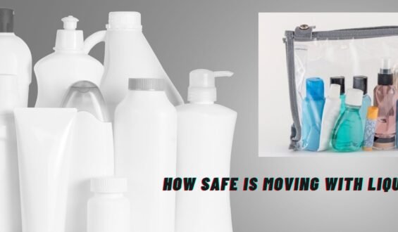 How Safe is Moving With Liquid?