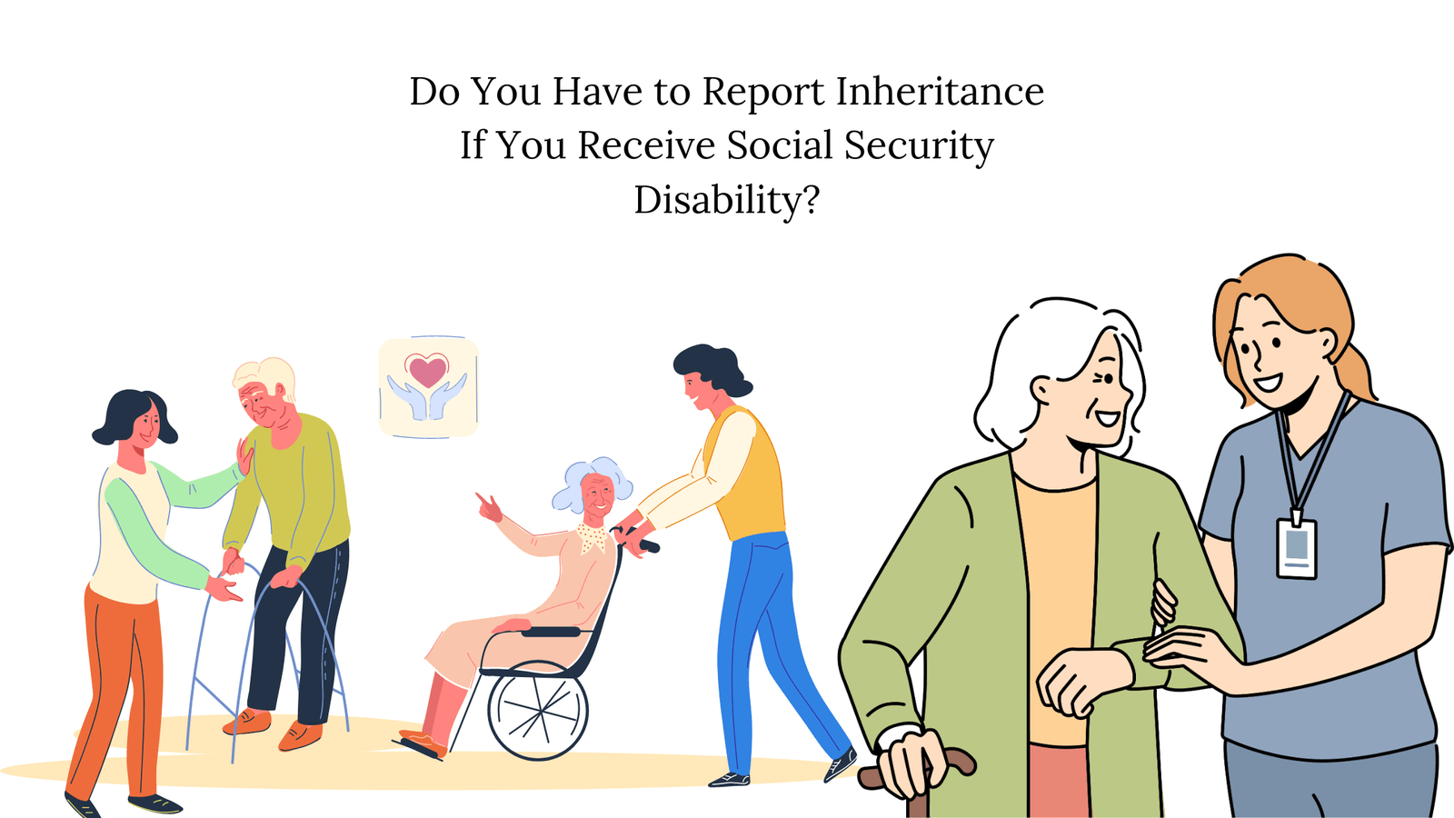 Do You Have to Report Inheritance If You Receive Social Security Disability?