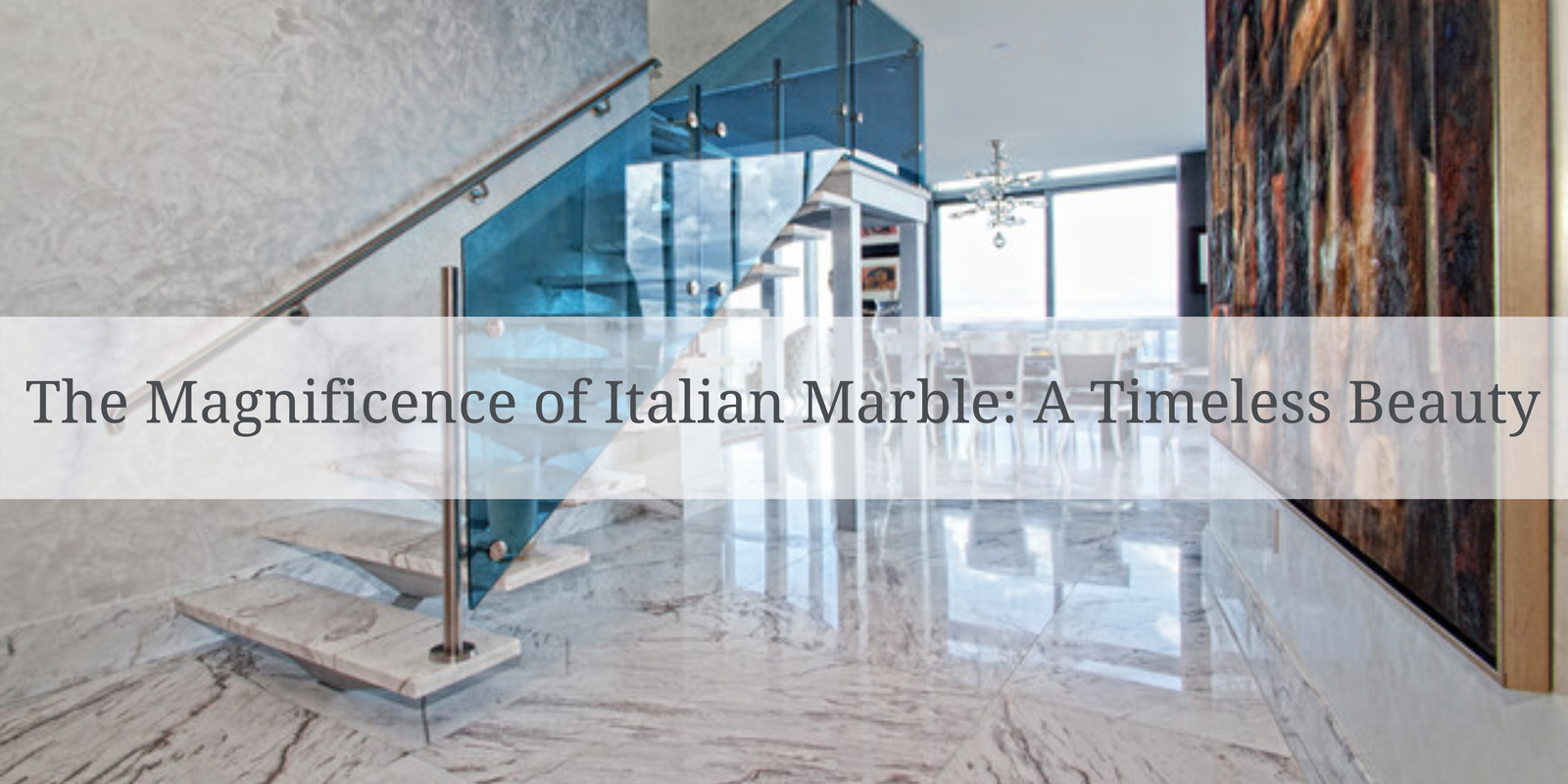 The Magnificence of Italian Marble: A Timeless Beauty